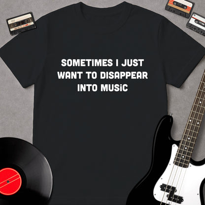 Sometimes I Just Want To Disappear