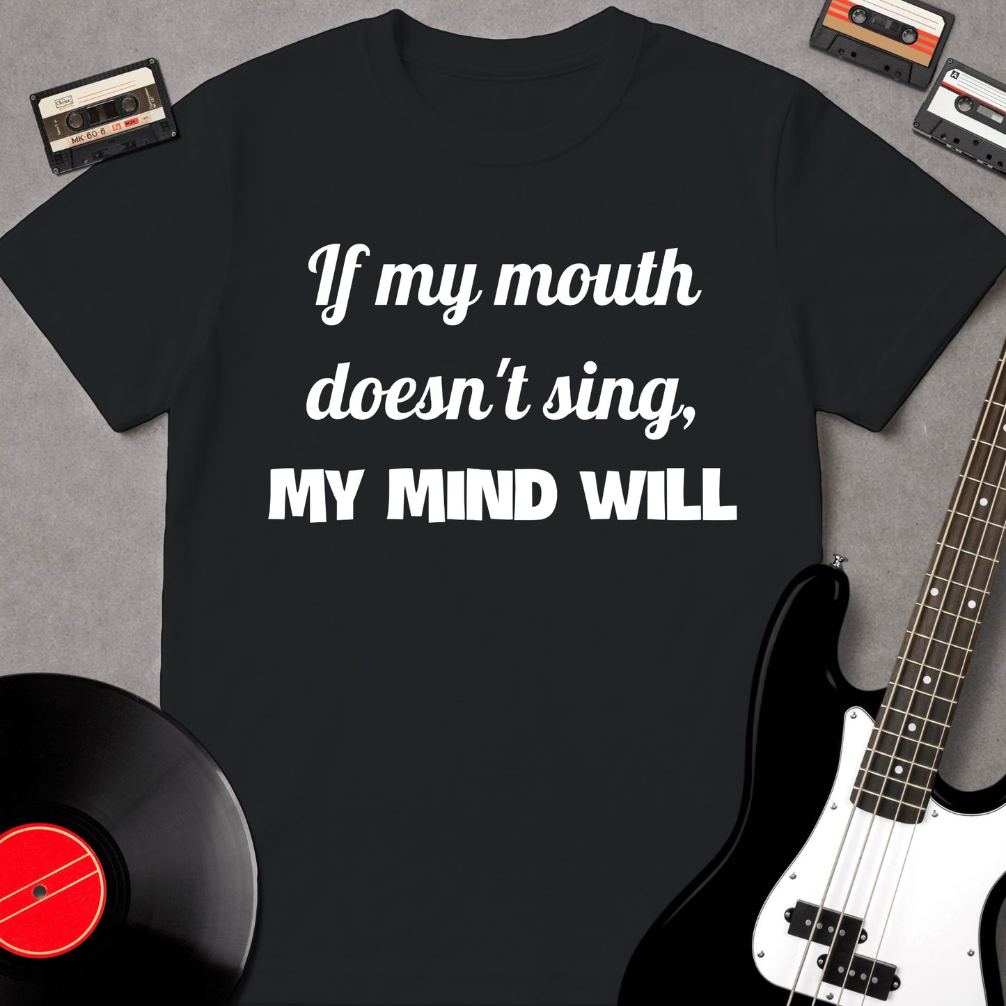If My Mouth Doesn't Sing