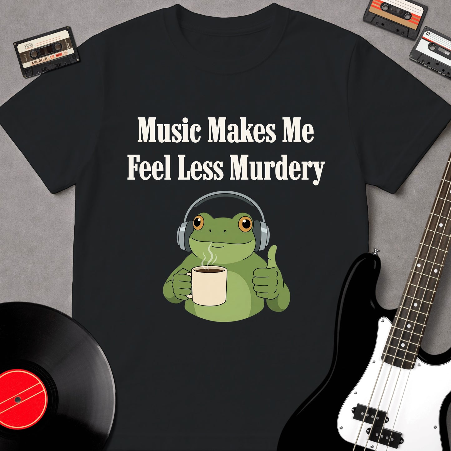 Music Makes Me Feel Less Murdery