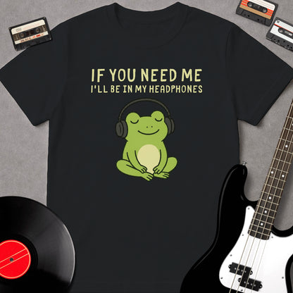 If You Need Me