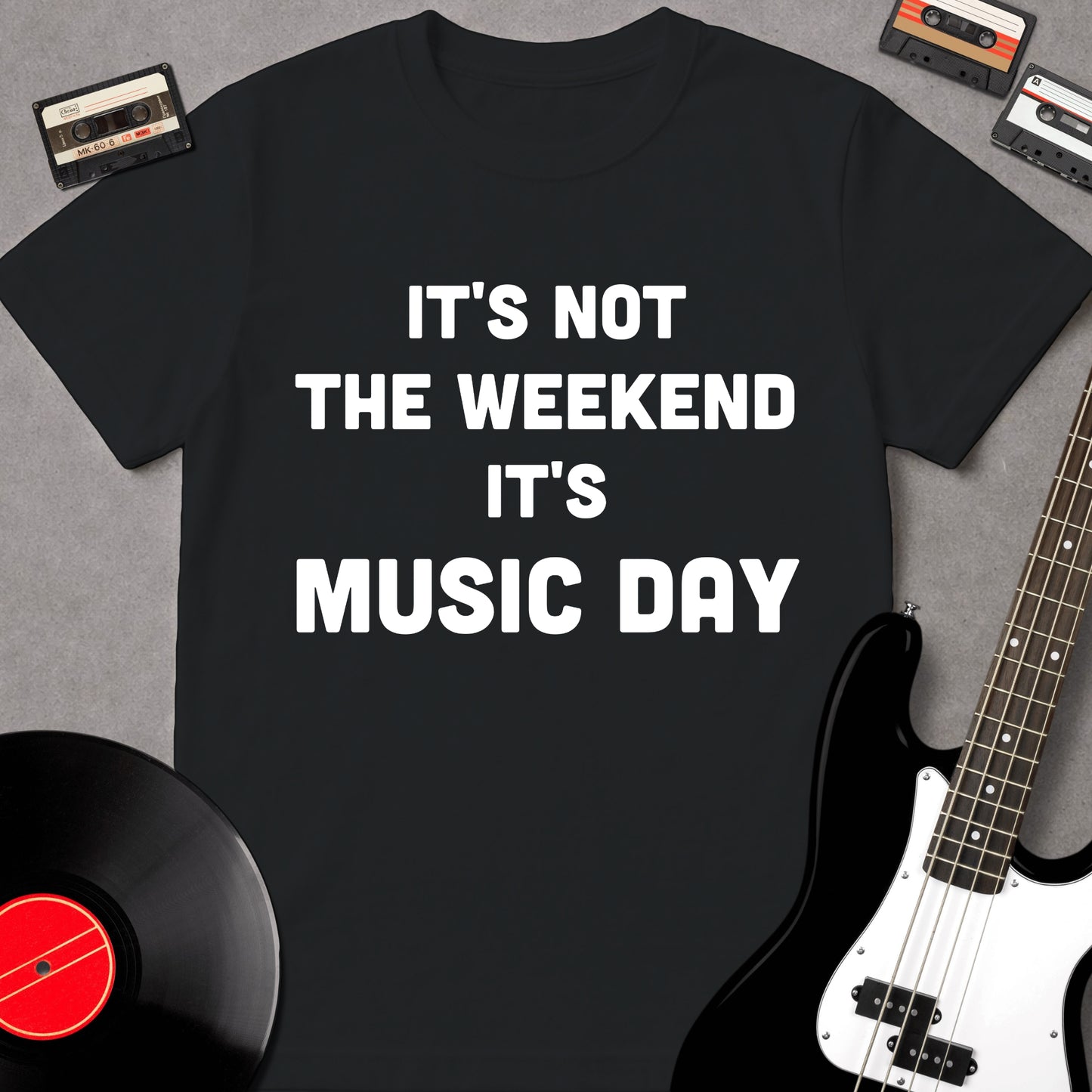 It's Not The Weekend