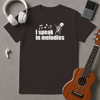 I Speak In Melody