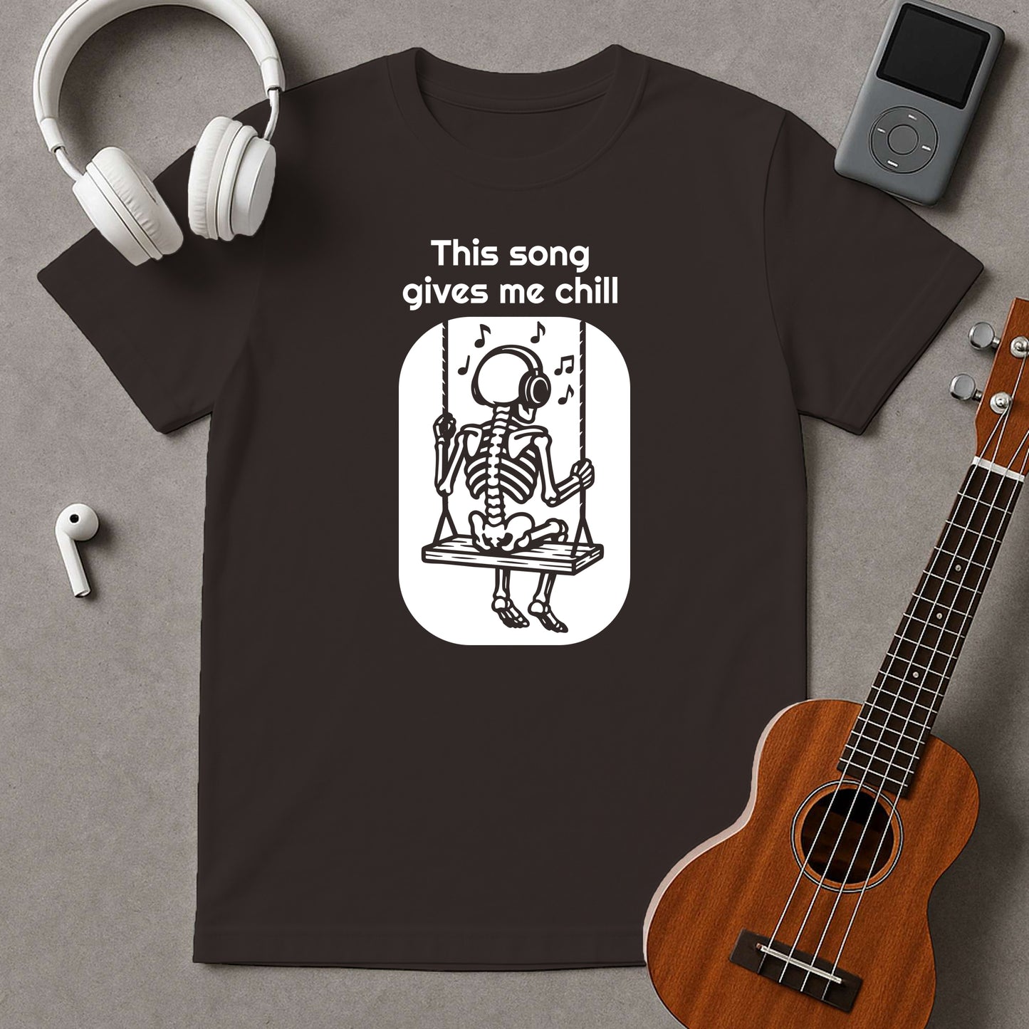 This Song Gives Me Chill (Two Design Versions)
