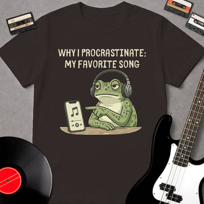 Why I Procrastinate: My Favorite Song