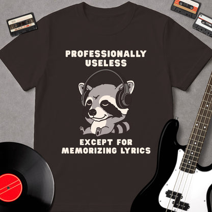 Professionally Useless Except For Memorizing Lyrics