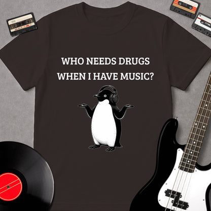 Who Needs Drugs?