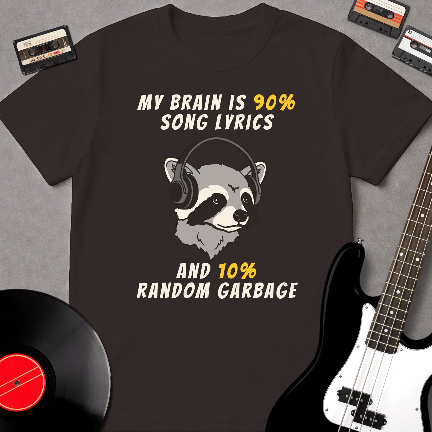 My Brain Is 90% Song Lyrics And 10% Random Garbage