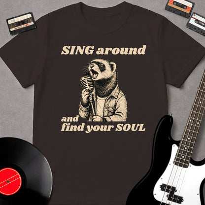 Sing Around And Find Your Soul