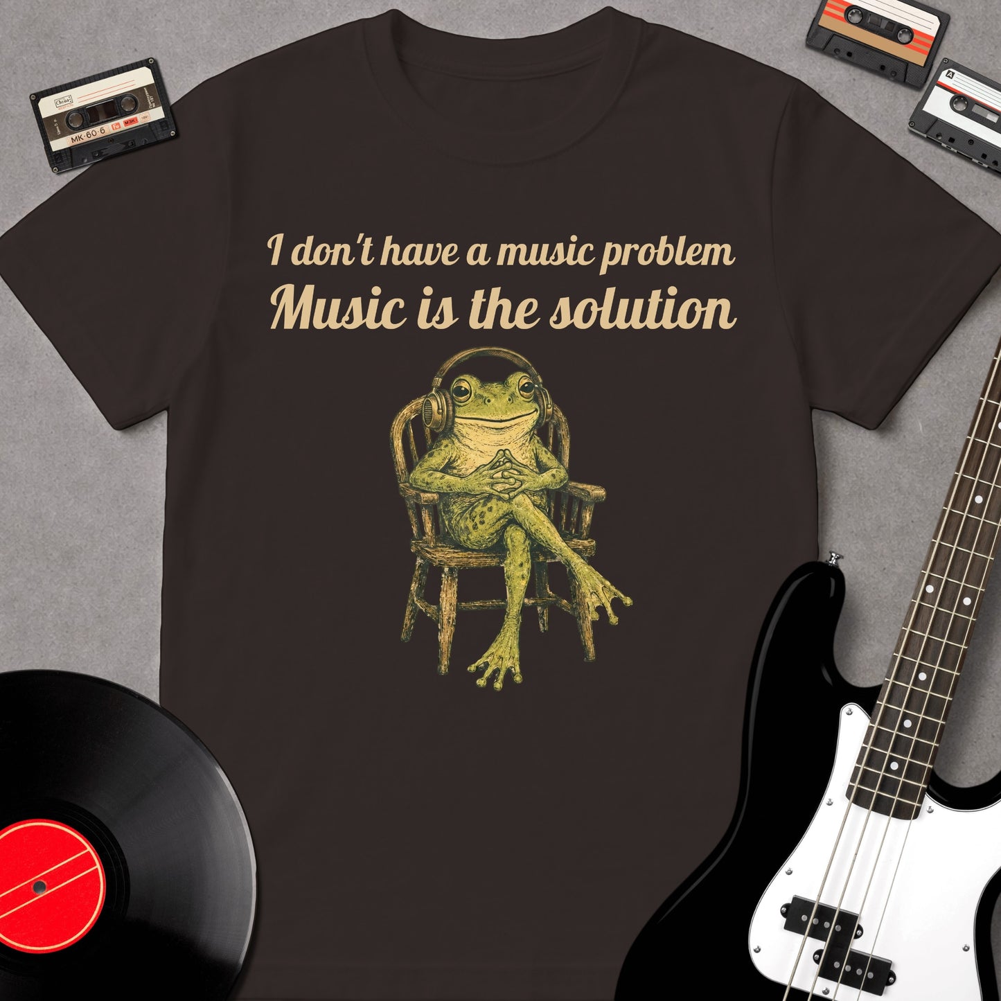 I Don't Have A Music Problem