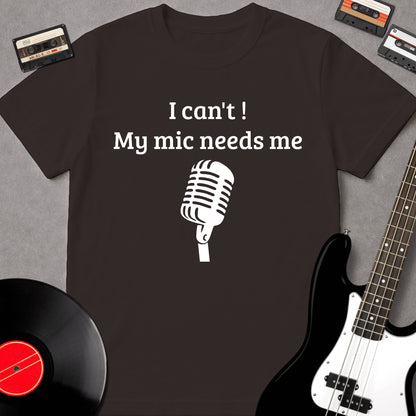 My Mic Needs Me