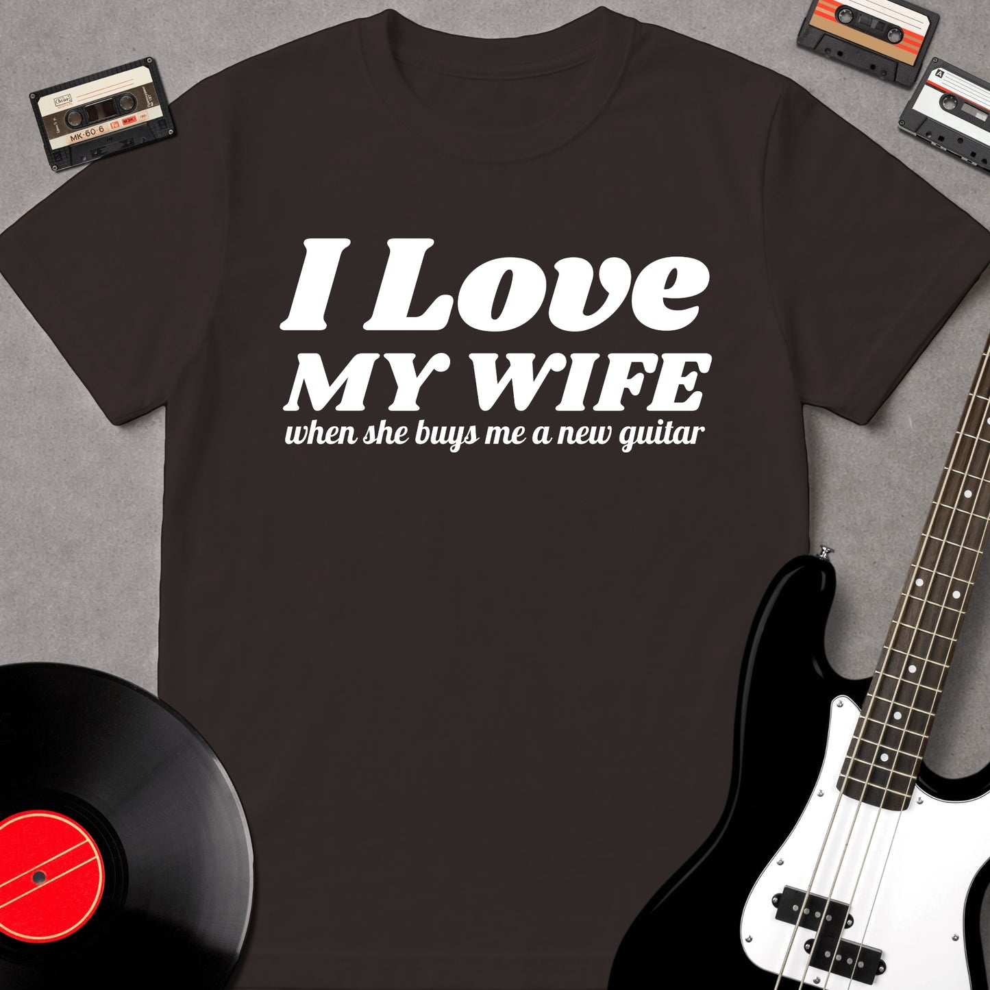 I Love My Wife When She Buys Me...