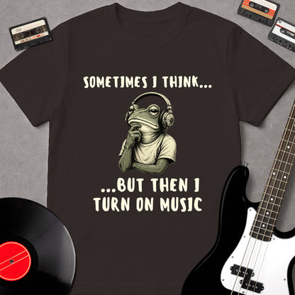 Sometimes I Think...