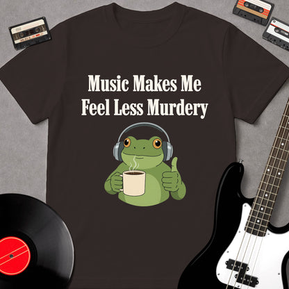 Music Makes Me Feel Less Murdery
