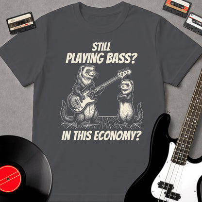 Still Playing Bass? In This Economy?