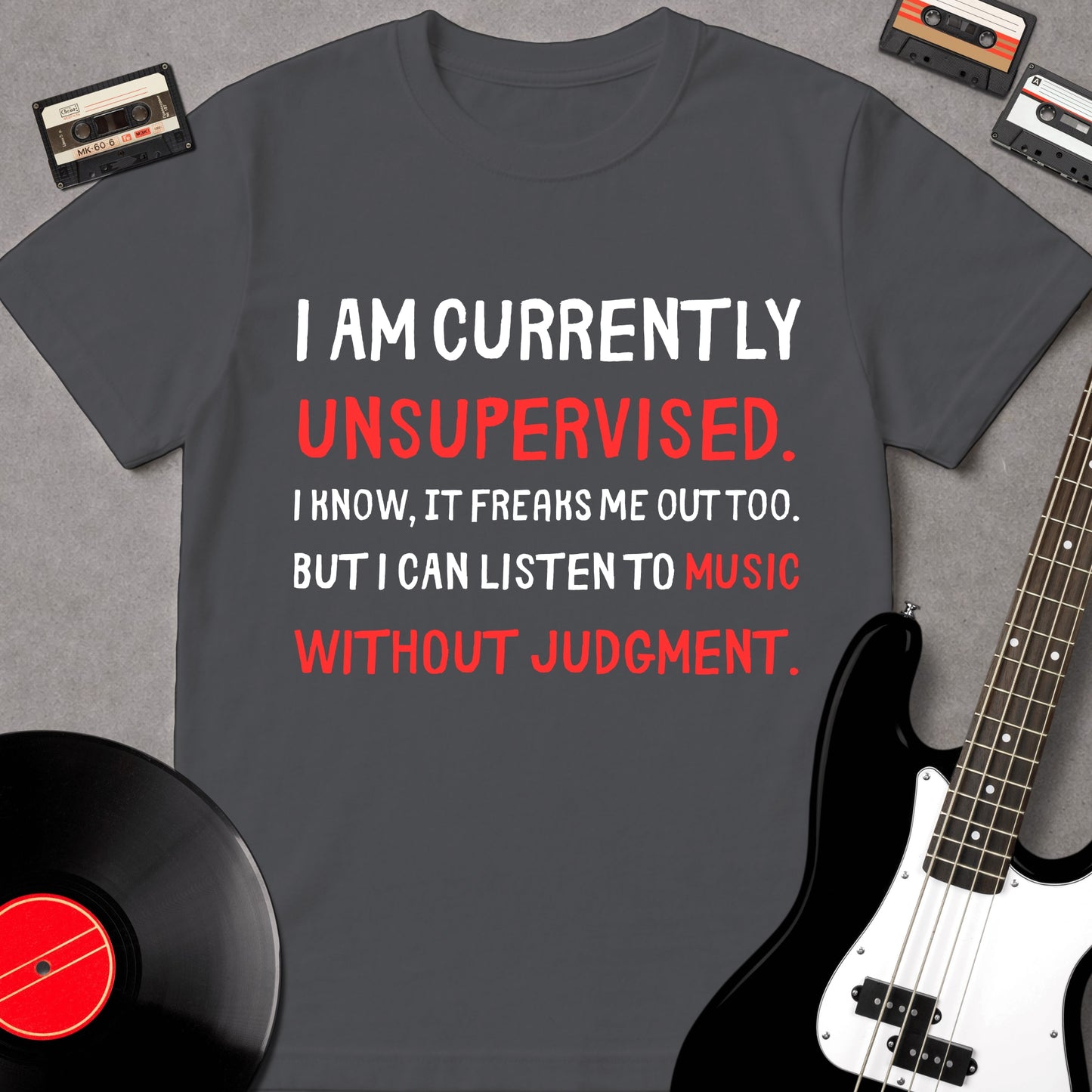 I Am Currently Unsupervised