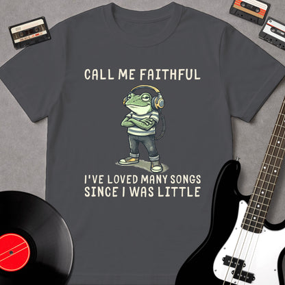 Call Me Faithful
