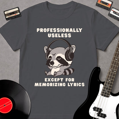Professionally Useless Except For Memorizing Lyrics