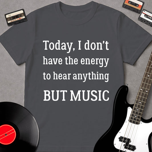 Today, I Don't Have The Energy