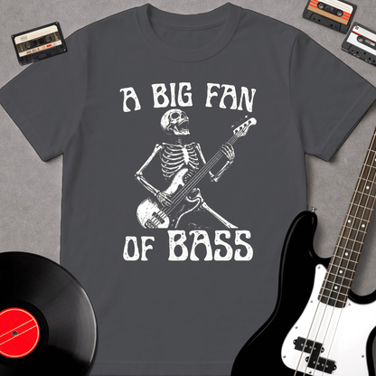 A Big Fan Of Bass