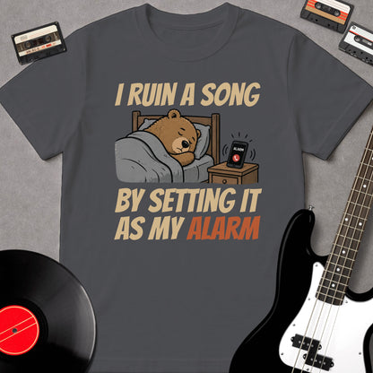 I Ruin A Song... Alarm