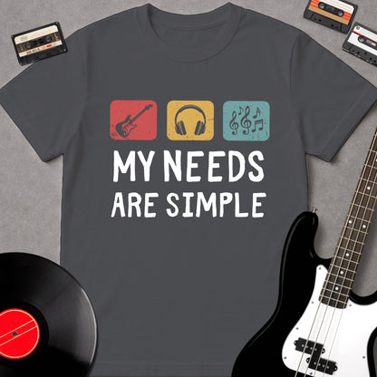 My Needs Are Simple