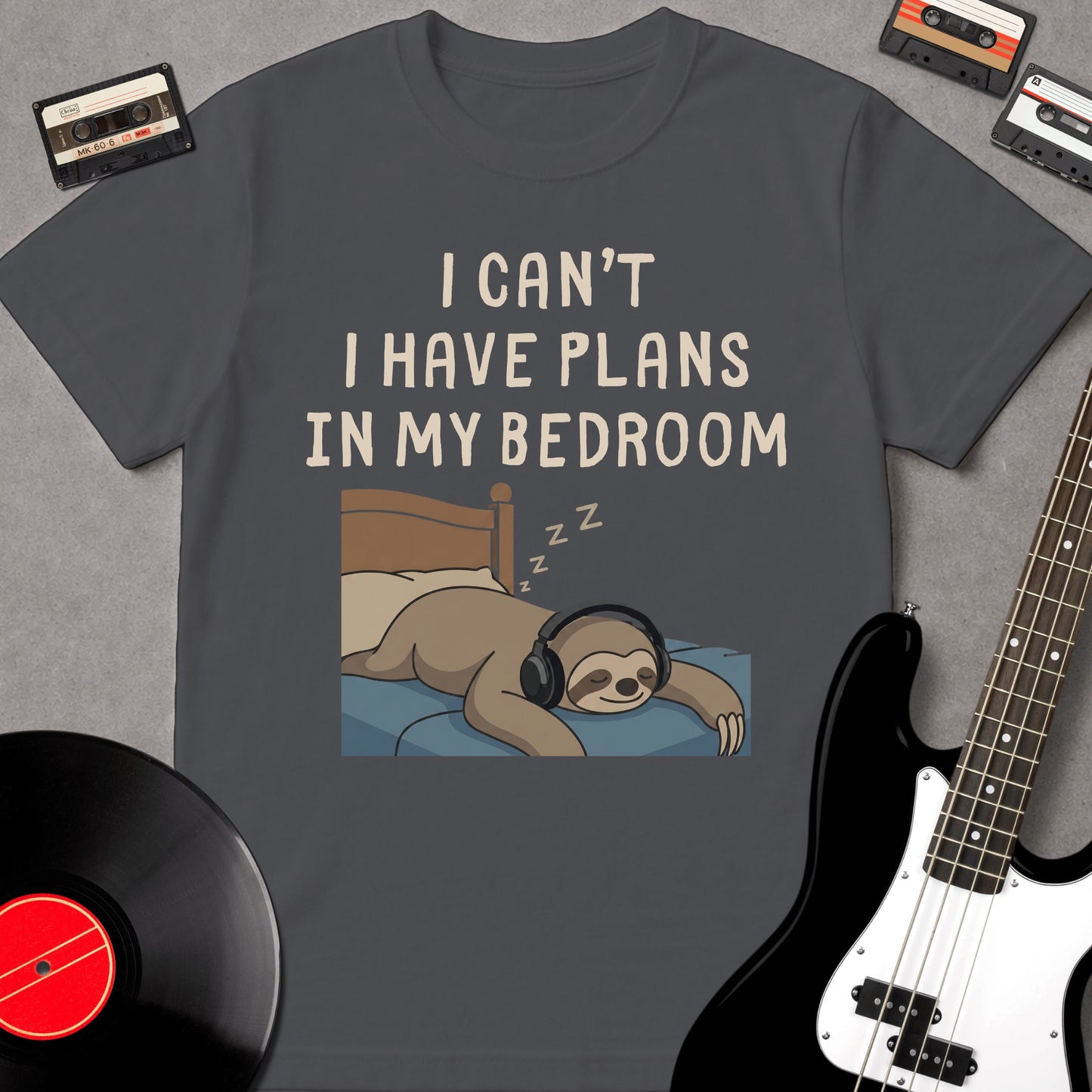 I Have Plans In My Bedroom