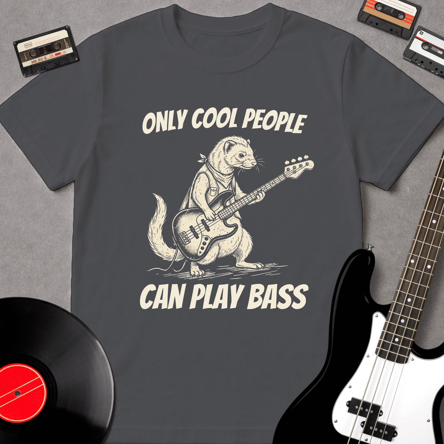Only Cool People Can Play Bass