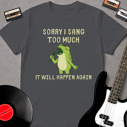 Sorry I Sang Too Much