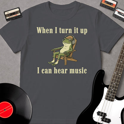 When I Turn It Up