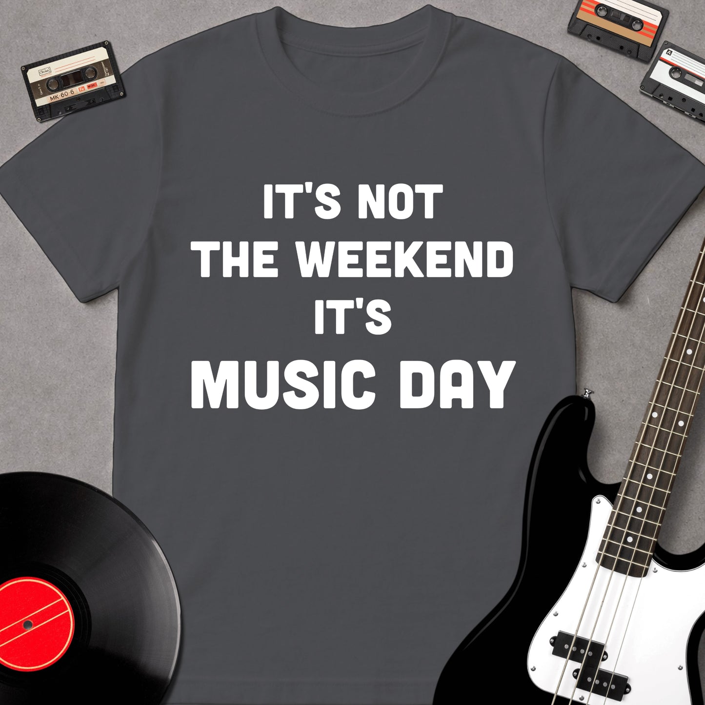 It's Not The Weekend
