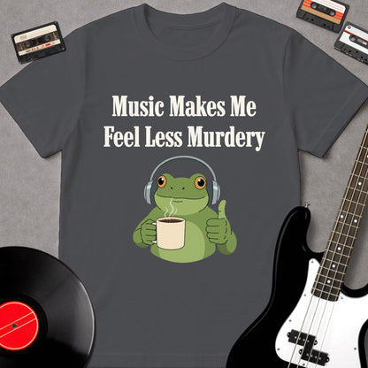 Music Makes Me Feel Less Murdery