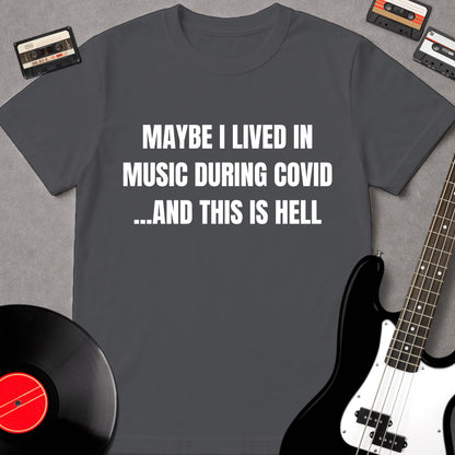 Maybe I Lived In Music