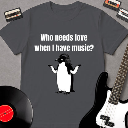 Who Needs Love?