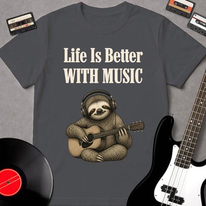 Life Is Better With Music - Sloth
