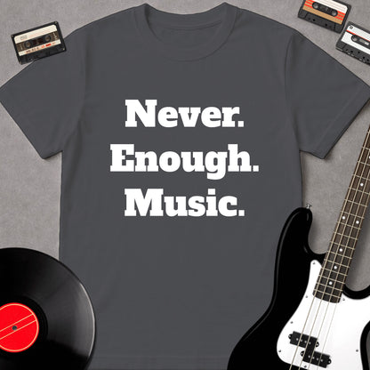 Never Enough Music