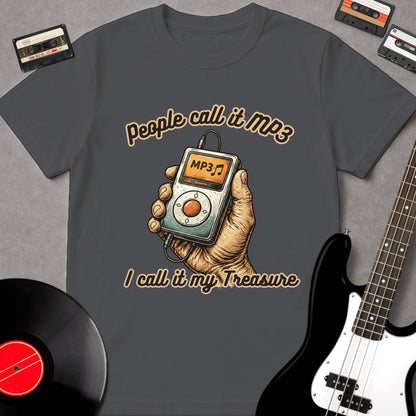 People Call It MP3, I Call It My Treasure