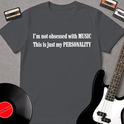 I'm Not Obsessed With Music