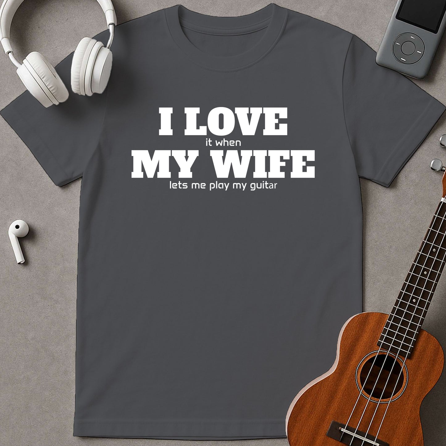 I Love My Wife