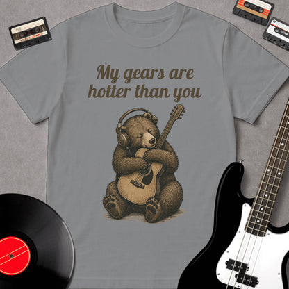 My Gears Are Hotter Than You