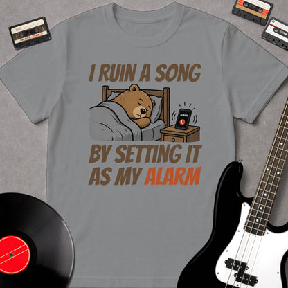 I Ruin A Song... Alarm