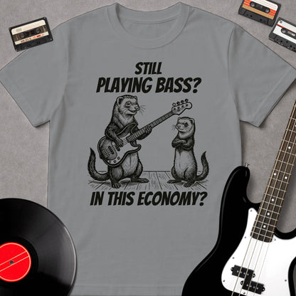 Still Playing Bass? In This Economy?