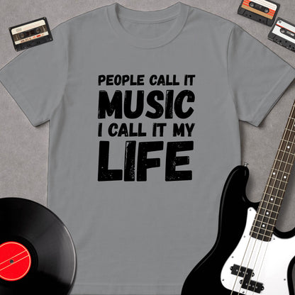 People Call It Music, I Call It My Life