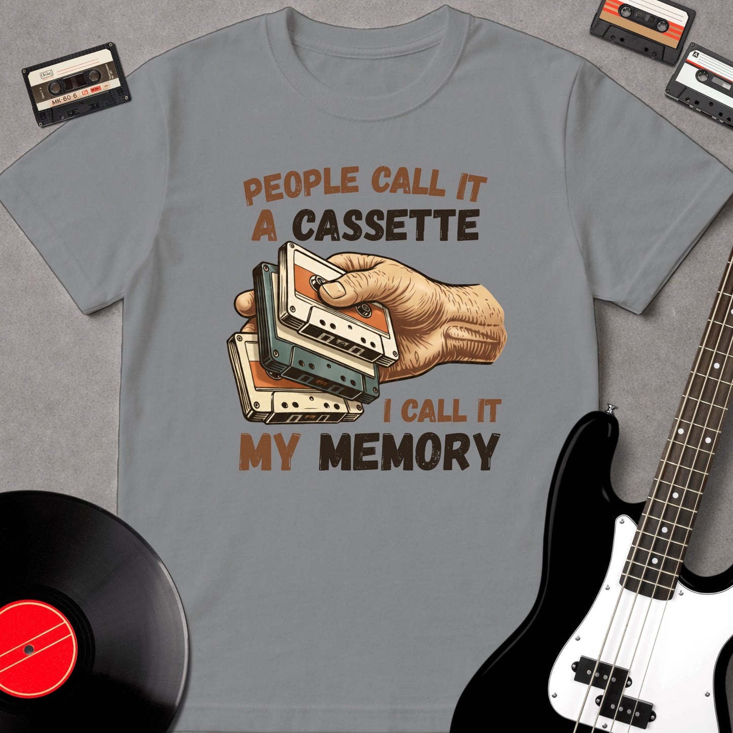 People Call It A Cassette, I Call It My Memory