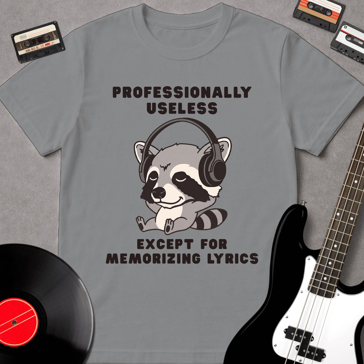 Professionally Useless Except For Memorizing Lyrics