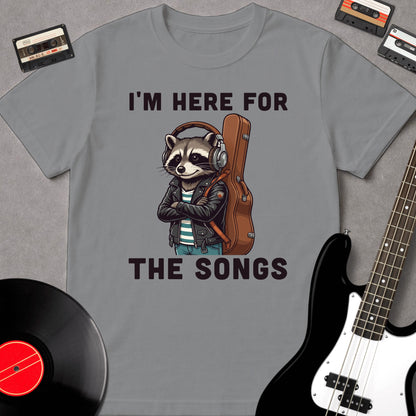 I'm Here For The Songs