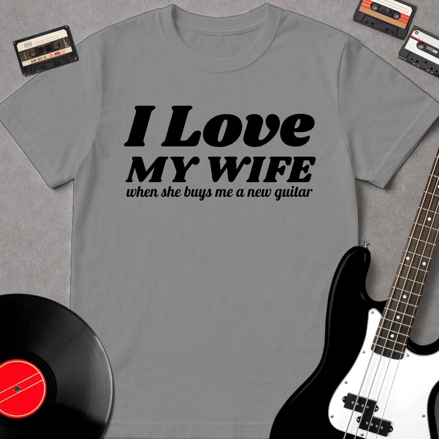 I Love My Wife When She Buys Me...