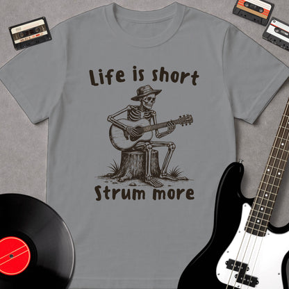 Life Is Short, Strum More