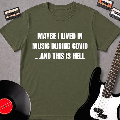 Maybe I Lived In Music