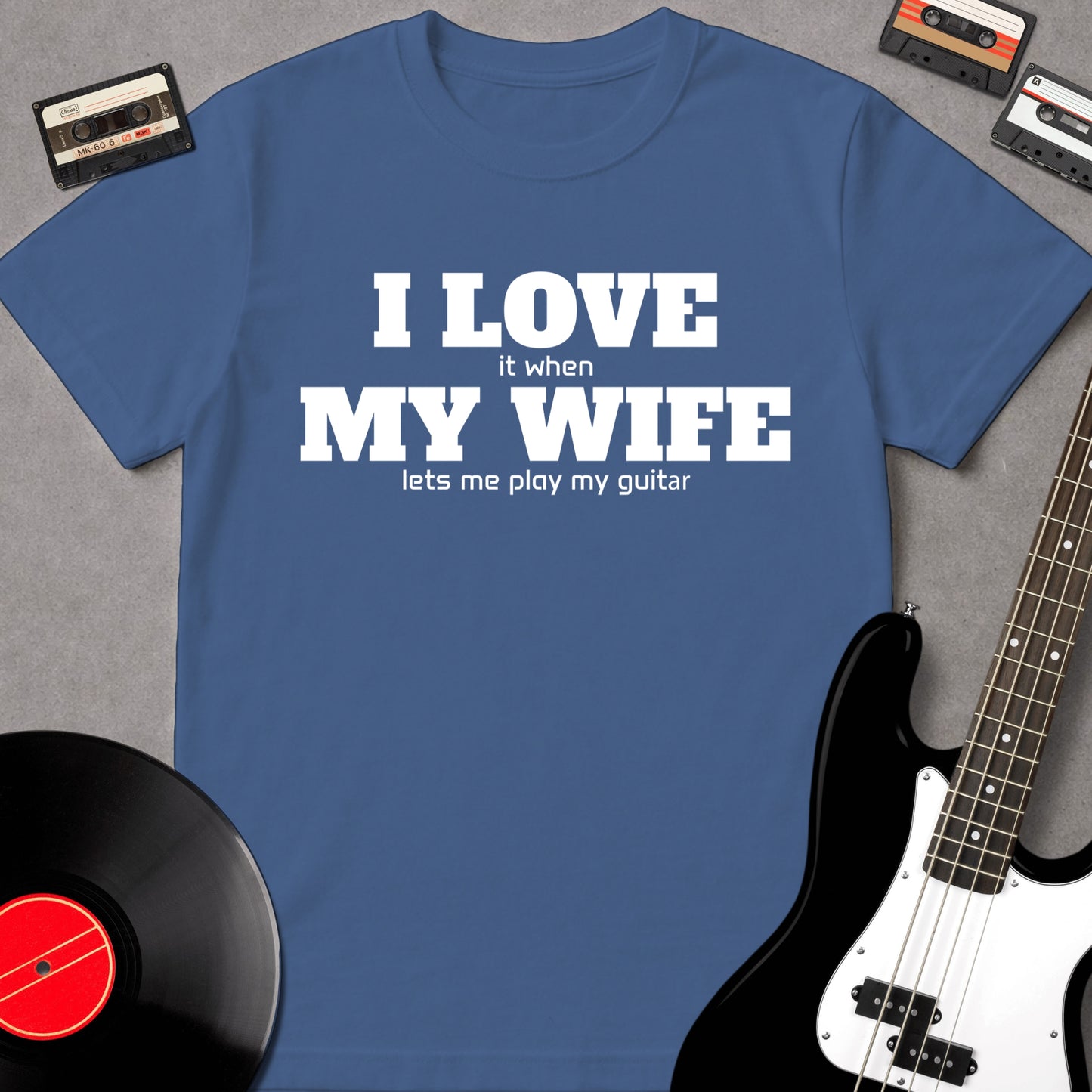 I Love My Wife