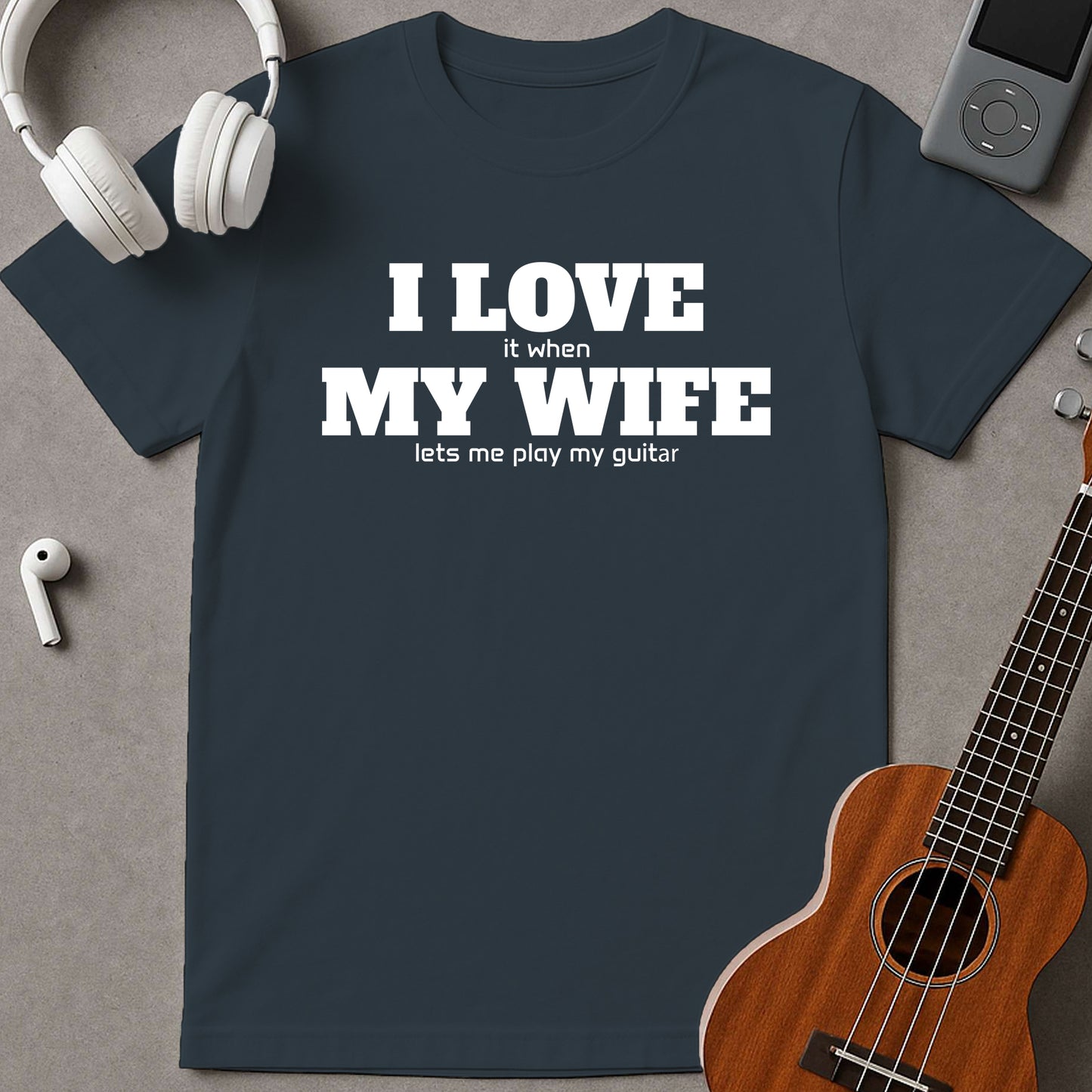 I Love My Wife